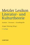 Metzler Lexikon Literatur- und Kulturtheorie: Ansätze ? Personen ? Grundbegriffe
