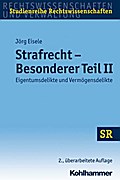 Strafrecht Besonderer Teil II: Eigentumsdelikte Und Vermogensdelikte (Sr-Studienreihe Rechtswissenschaften)