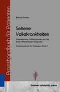 Seltene Volkskrankheiten