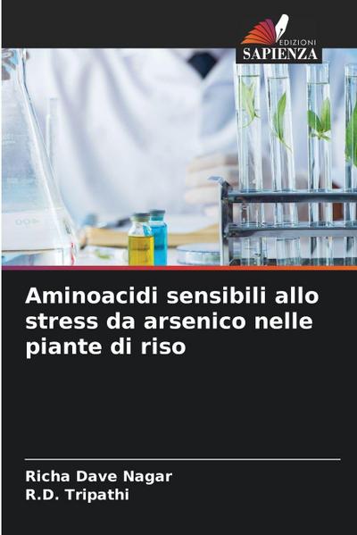 Aminoacidi sensibili allo stress da arsenico nelle piante di riso