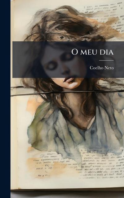 O meu dia