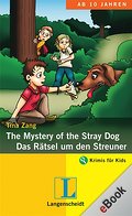 The Mystery of the Stray Dog - Das Rätsel um den Streuner - Tina Zang
