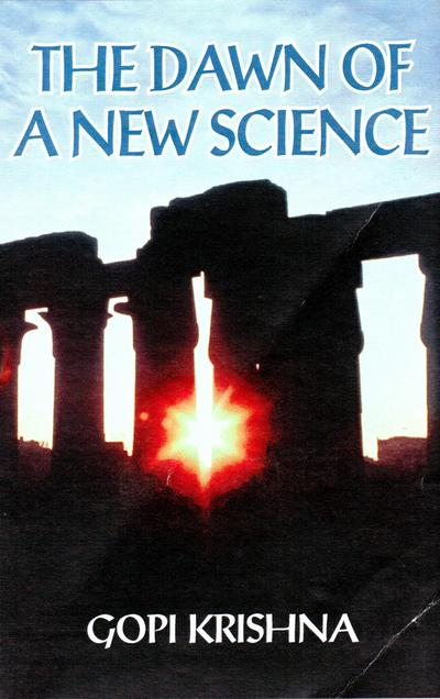Kundalini: The Dawn of a New Science