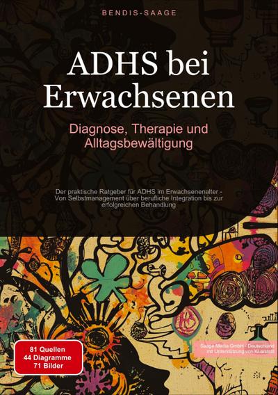ADHS bei Erwachsenen: Diagnose, Therapie und Alltagsbewältigung