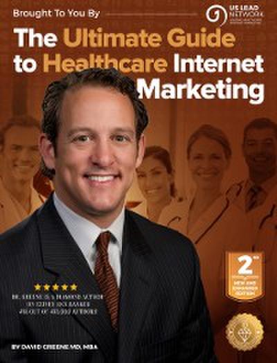 Ultimate Guide to Medical Internet Marketing