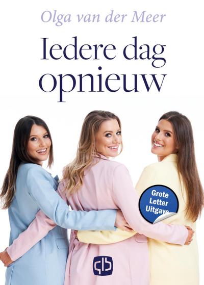 Iedere dag opnieuw