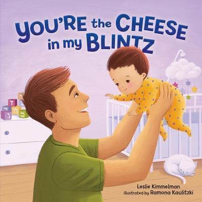 You’re the Cheese in My Blintz