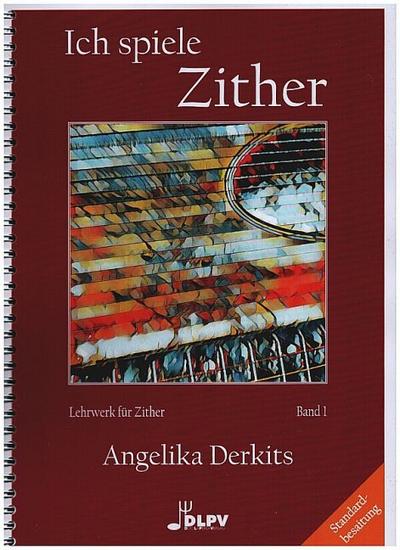 Ich spiele Zither Band 1für Zither