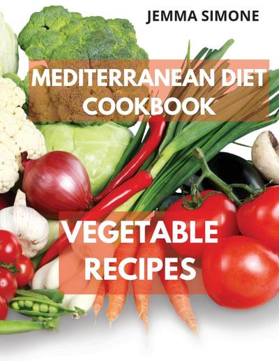 Simone, J: Mediterranean Diet Cookbook