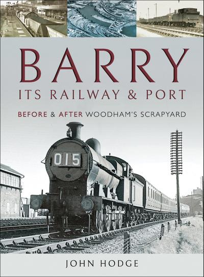 Barry, Its Railway and Port