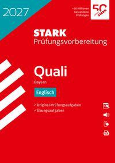 STARK Englisch 9. Klasse - Quali Mittelschule 2027 Bayern - Prüfungsvorbereitung