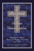 The Spark of Divine Intervention
