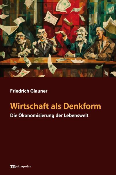 Wirtschaft als Denkform