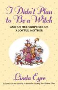 I Didn’t Plan to Be a Witch