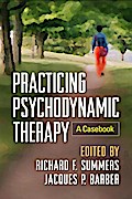 Practicing Psychodynamic Therapy