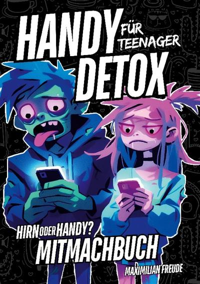 Handy Detox für Teenager
