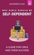 Why Girls Should be Self-Dependent
