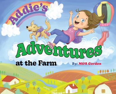 Addie’s Adventures at the Farm