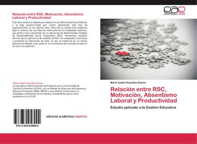 Relación entre RSC, Motivación, Absentismo Laboral y Productividad