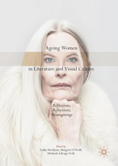 Ageing Women in Literature and Visual Culture
