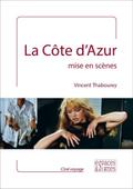 La Côte d’Azur mise en scènes