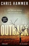 Outback - Fünf tödliche Schüsse. Eine unfassbare T