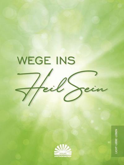 Wege ins Heilsein 