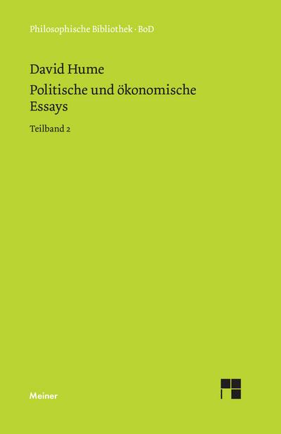 Politische und ökonomische Essays / Politische und ökonomische Essays