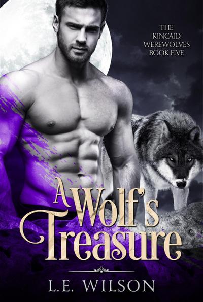 A Wolf’s Treasure (The Kincaid Werewolves, #5)