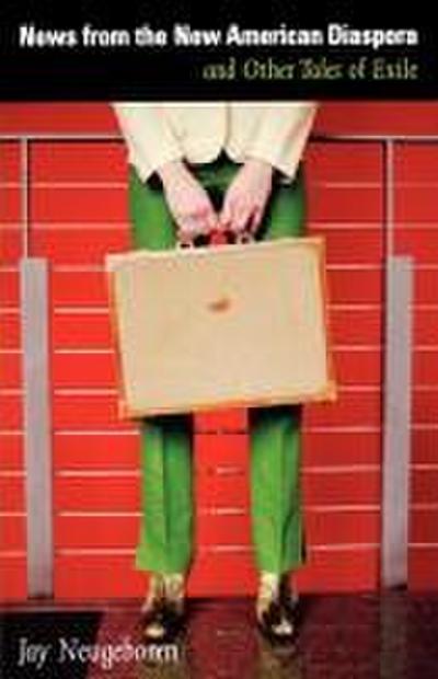 News from the New American Diaspora