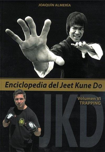 Enciclopedia del Jeet Kune Do Vol.VI