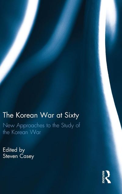 The Korean War at Sixty