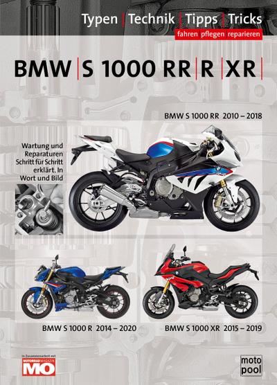 BMW S 1000 RR/ R/ XR Reparaturanleitung