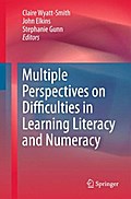 Multiple Perspectives on Difficulties in Learning Literacy and Numeracy