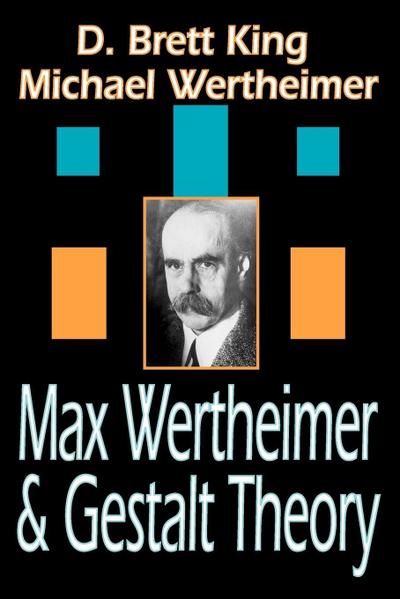 Max Wertheimer and Gestalt Theory