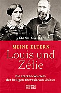 Meine Eltern Louis und Zélie