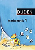 Duden Mathematik - Grundschule - Westliche Bundesländer (außer Bayern): 1. Schuljahr - Schülerbuch