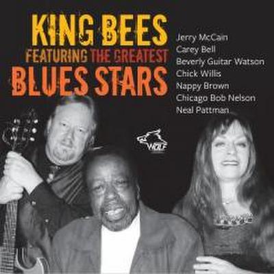 King Bees Featuring The Greatest Blues Stars