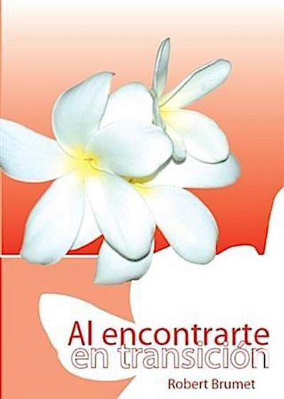 Al encontrarte en transicion
