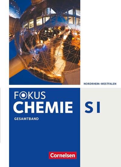 Fokus Chemie Gesamtband - Gymnasium Nordrhein-Westfalen - Schülerbuch