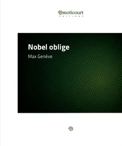 Nobel oblige