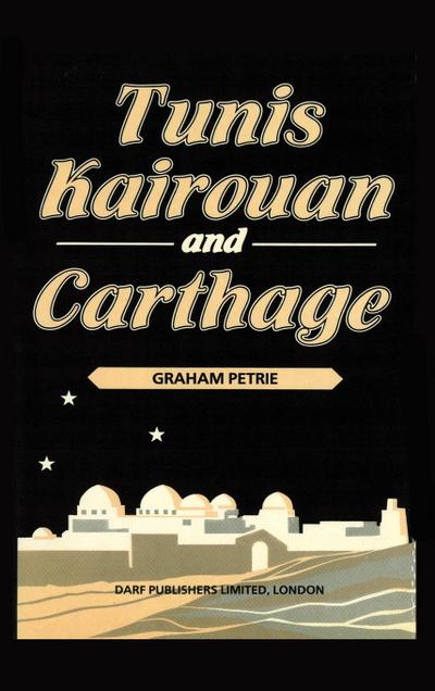 Tunis, Kairouan & Carthage