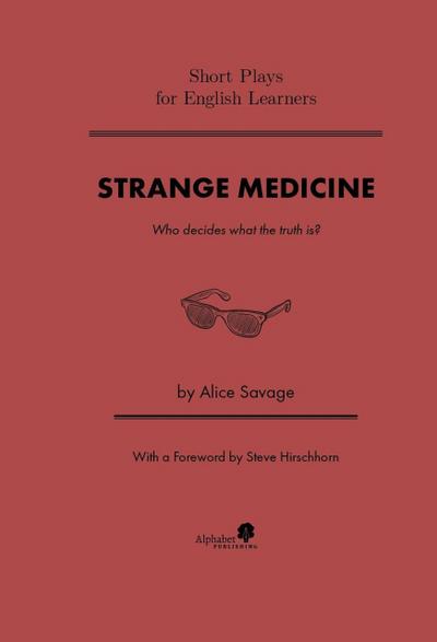 Strange Medicine (Short Plays for English Learners, #4)