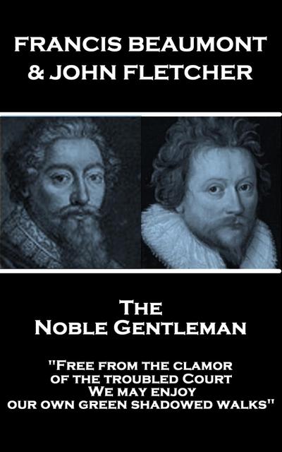 Noble Gentleman