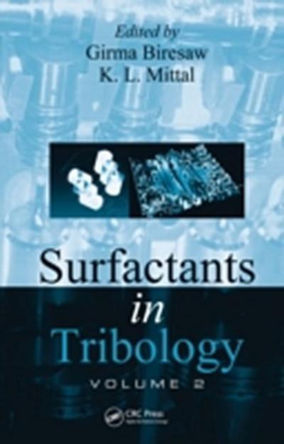 Surfactants in Tribology, Volume 2