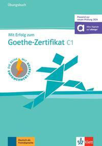 Mit Erfolg zum Goethe-Zertifikat C1 (passend zur neuen Prüfung 2024) - Übungsbuch
