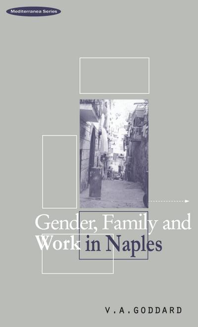 Gender, Family and Work in Naples