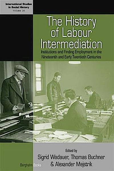 History of Labour Intermediation
