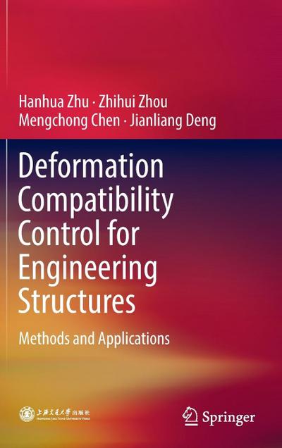 Deformation Compatibility Control for Engineering Structures