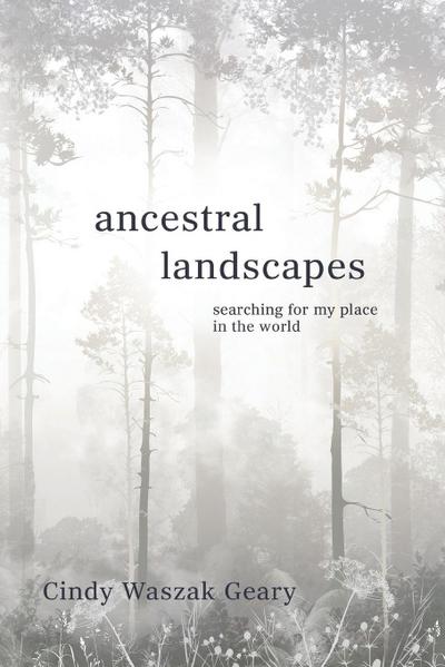 Ancestral Landscapes